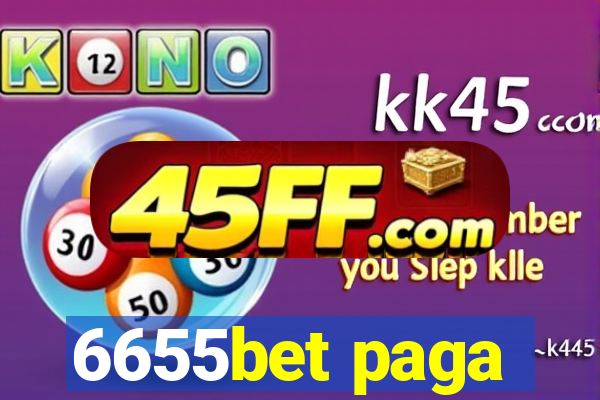 6655bet paga